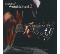 Various Artists - Sounds Of Wood & Steel: A Windham Hill Collection