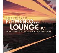 Various Artists - South Beach Flamenco Lounge Vol. 1