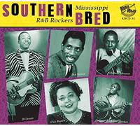 Various Artists - Southern Bred - Mississippi R&B Rockers Vol.2
