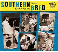 Various Artists Southern Bred - Texas Rnb Rockers Vol.1 CD New 4260072728721