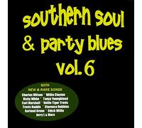 Various Artists - Southern Soul & Party Blues 6 / Various