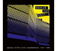 Various Artists - Sowas Von Egal 3 (German Synth Wave Underground 1981-1986)