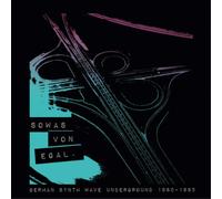 Various Artists Sowas Von Egal.: German Synth Wave Underground 1980-1985 (CD)