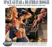 Various Artists - Space Guitar & Deathray Boogie - Vintage Science Fiction...