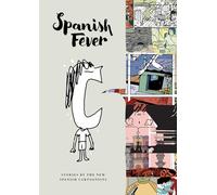 Various Artists - Spanish Fever: Cartoon Stories by Spain's Latest Generation of Cartoonists