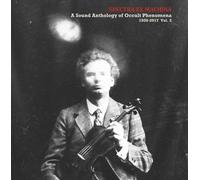 Various Artists - Spectra Ex Machina: A Sound Anthology Of Occult Phenomena 1920-2017