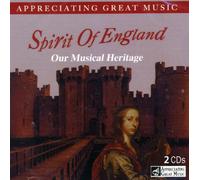 Spirit Of England - Our Musical Heritage 2 CD Set