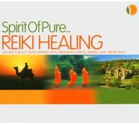 Various Artists - Spirit Of Pure Reiki
