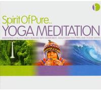 Various Artists - Spirit of Pure Yoga Meditation - Meditating Chillout Beats Remixed with Rainforest Amazonian Pan Pipes and Ocean Waves