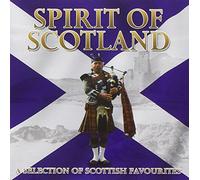 Various Artists - Spirit of Scotland: A Selection of Scottish Favourites