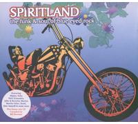 Various Artists - Spiritland: The Funk And Soul Of Blue Eyed Rock