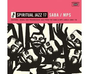 Various Artists - Spiritual Jazz 17: SABA/MPS - Esoteric, Modal And Progressive