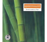 Various Artists - Spiritualite: Chants Sacres Du Tibet