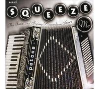 Various Artists - Squeeze Me: The Jazz & Swing Accordion Story (4CD)