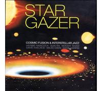 Various Artists - Stargazer: Cosmic Fusion & Interstellar Jazz