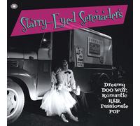VARIOUS ARTISTS - STARRY EYED SERENADERS NEW CD