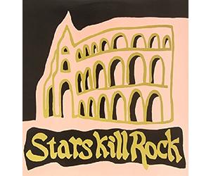 Various Artists - Stars Kill Rock [VINYL]
