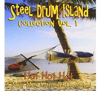 Various Artists - Steel Drum Island Collection: Hot Hot Hot & More O