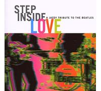 Various Artists - Step Inside Love: A Jazzy Tribute to the Beatles