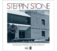 Various Artists – Steppin' Stone ~ The XL and Sounds Of Memphis Story Volume 3