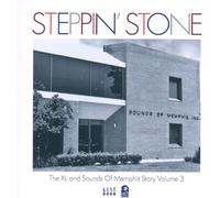 Various Artists – Steppin' Stone ~ The XL and Sounds Of Memphis Story Volume 3