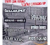 Various Artists - Still Our Future You're Messing Up