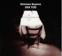 Various Artists - Stimmen Bayerns:Der Tod