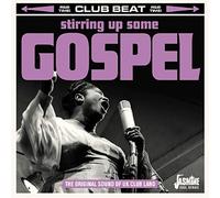 Various Artists - Stirring Up Some Gospel - The Original Sound Of UK Club Land