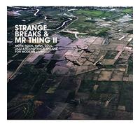 Various Artists - Strange Breaks & Mr. Thing II (2CD)