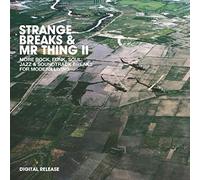 Various Artists - Strange Breaks & Mr. Thing II [VINYL]