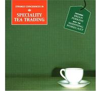 Various Artists - Strange Coincidences In Specialty Tea Trading