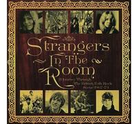 Various Artists - Strangers In The Room: A Journey Through The British Folk Rock Scene 1967-73