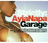 Various Artists - Strictly Ayia Napa Garage by Various Artists