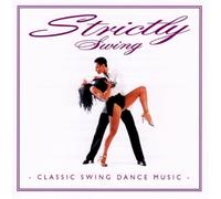 Various Artists - Strictly Swing - 19 Swing Tracks to Dance to
