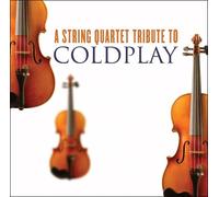 Various Artists - String Quartet Tribute to Coldplay