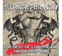 Various Artists - Strong Island: B.O. Long Island Hardcore