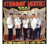 Various Artists - Strummin' Mental Vol 2 Rock & Surf Instrumetal '58-'65