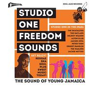 Soul Jazz Records Presents - Studio One Freedom Sounds: Studio One In The 1960s