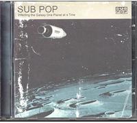 VARIOUS ARTISTS - Sub Pop: Infecting The Galaxy One Planet At A Time