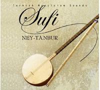 Various Artists - Sufi - Ney Tanbur - Türkisch Sufi Meditation Musik