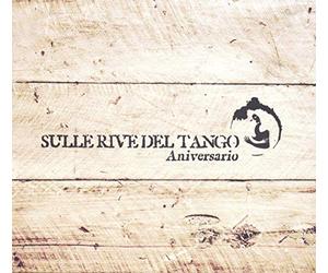 Various Artists - Sulle Rive Del Tango Aniversario