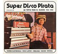 Various Artists - Super Disco Pirata - De Tepito Para El Mundo 1965-1980 [VINYL]