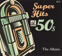 Various Artists - Super Hits Of The 50's - The Album (2cd)