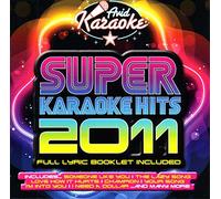 Various Artists - Super Karaoke Hits 2011 (Audio CD only)