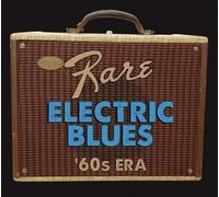 Various Artists - Super Rare Electric Blues: '60s Era