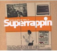 Various Artists - Superrappin: THE ALBUM VOL II