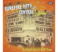 Various Artists - Sure Fire Hits On Central Avenue: The South Central R&B Scene