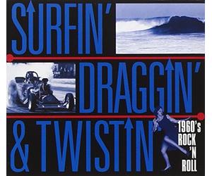 Various Artists - Surfin' Draggin' And Twistin'