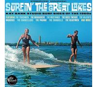 Various Artists - Surfin' The Great Lakes: Kay Bank Studio Surf Sides Of The 1960s