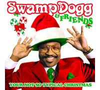 Swamp Dogg & Friends: Your Not So Typical / Various